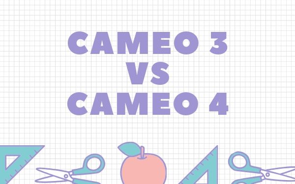 Elisa Wilson - Blogs - Silhouette Cameo 3 Vs. 4: Which One Is Right For You?