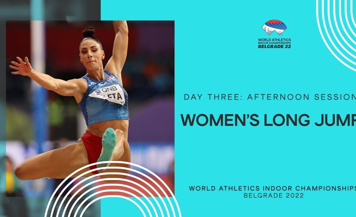 Ivana Vuleta jumps 7.06m for long jump title | World Indoor Championships Belgrade 22