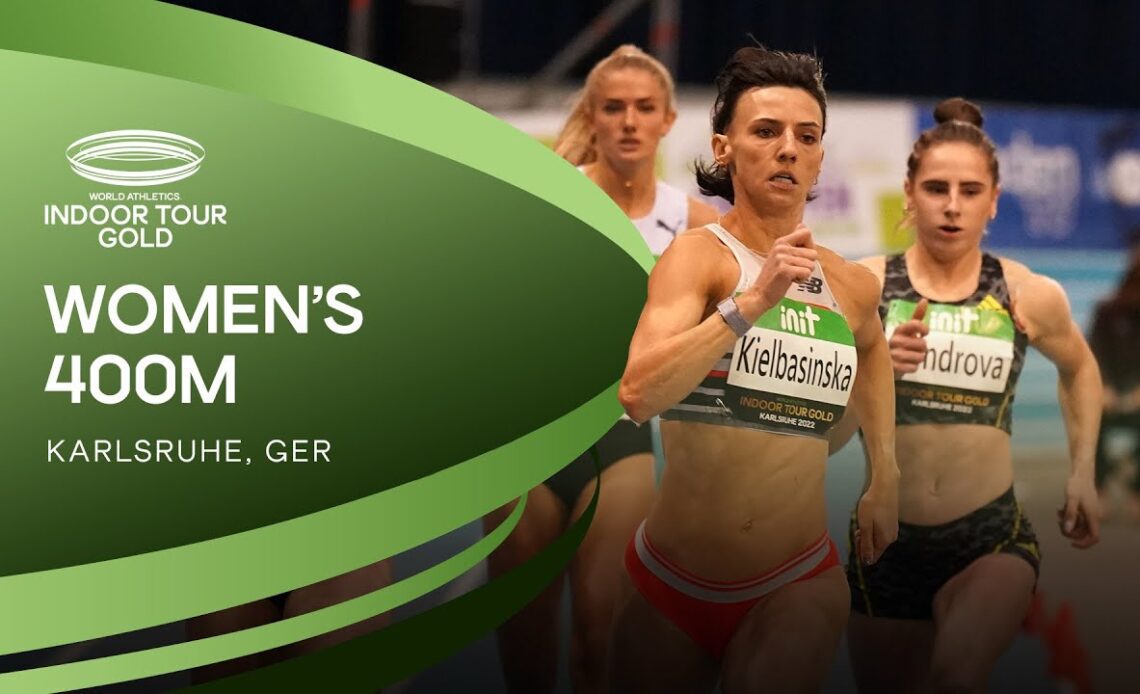 Kiełbasińska wins 400m with 51.92 WL | World Indoor Tour Gold Karlsruhe 2022