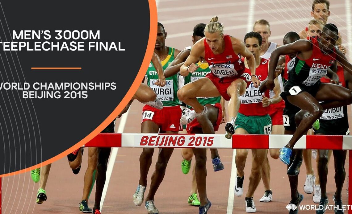 Men's 3000m Steeplechase Final | World Athletics Championships Beijing 2015