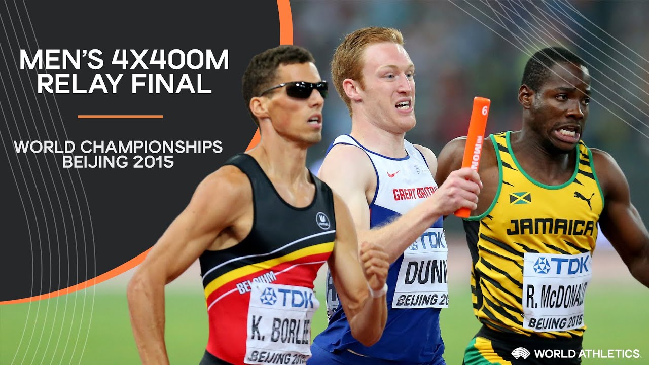 Men's 4x400m Relay Final World Athletics Championships Beijing 2015