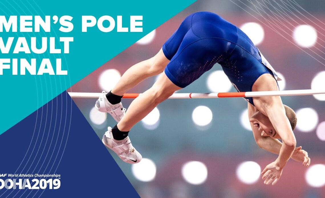 Men's Pole Vault Final | World Athletics Championships Doha 2019