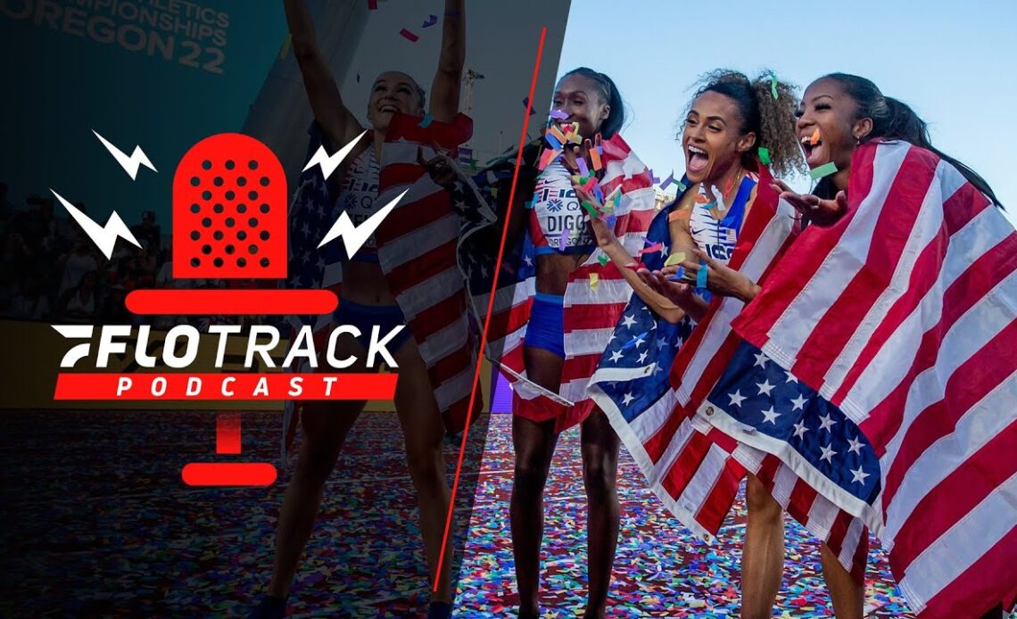 Things We Got Right & Wrong About World Champs | The FloTrack Podcast (Ep. 495)