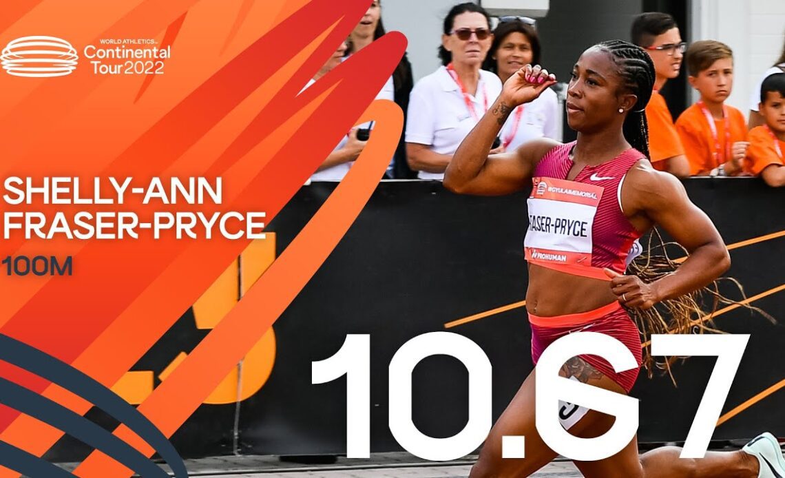 Unstoppable Shelly-Ann Fraser-Pryce runs 10.67 | Continental Tour Gold Székesfehérvár