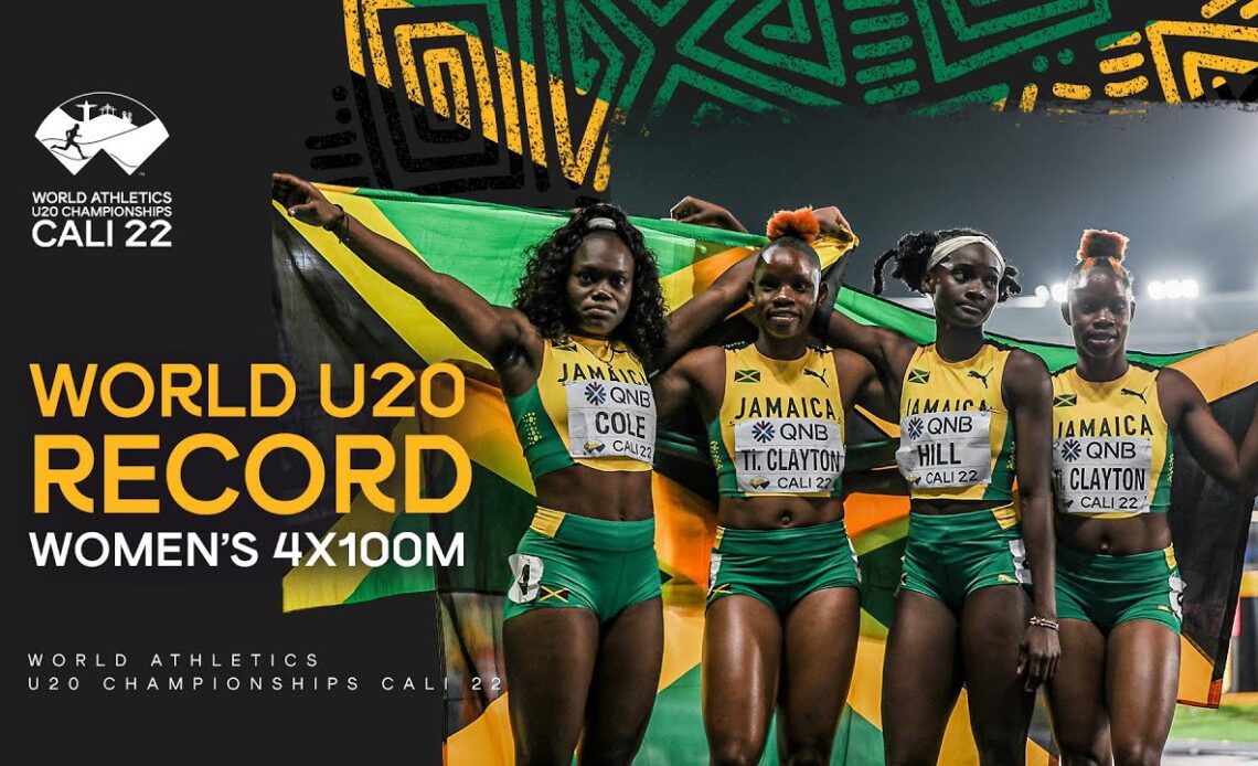 WORLD U20 RECORD FOR JAMAICA 4X100M World Athletics U20 Championships