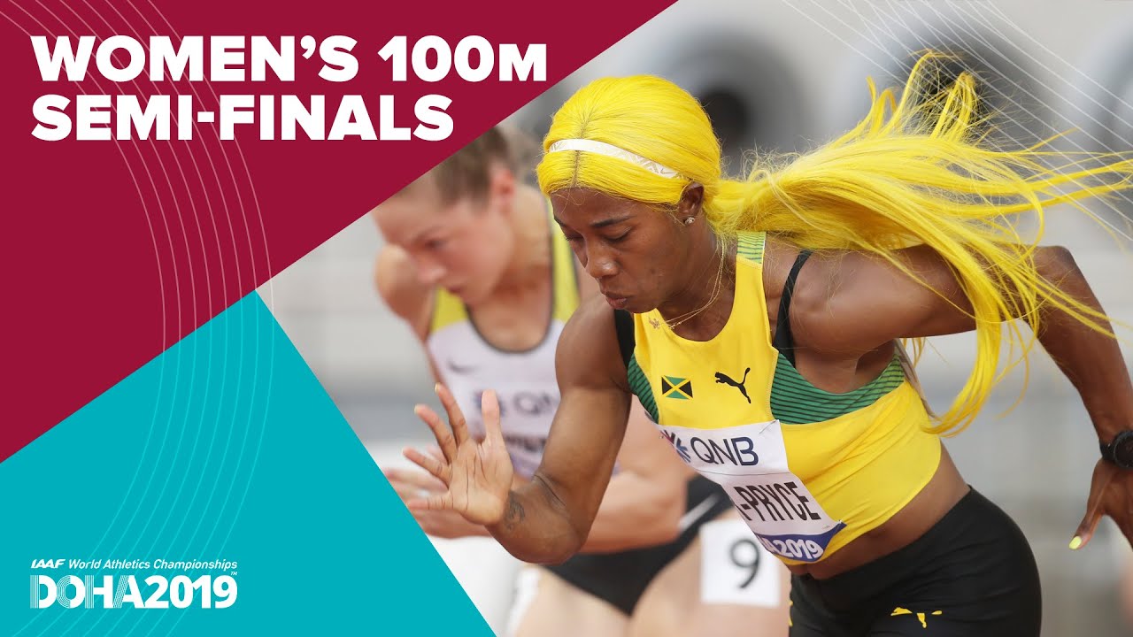 Women's 100m SemiFinals World Athletics Championships Doha 2019