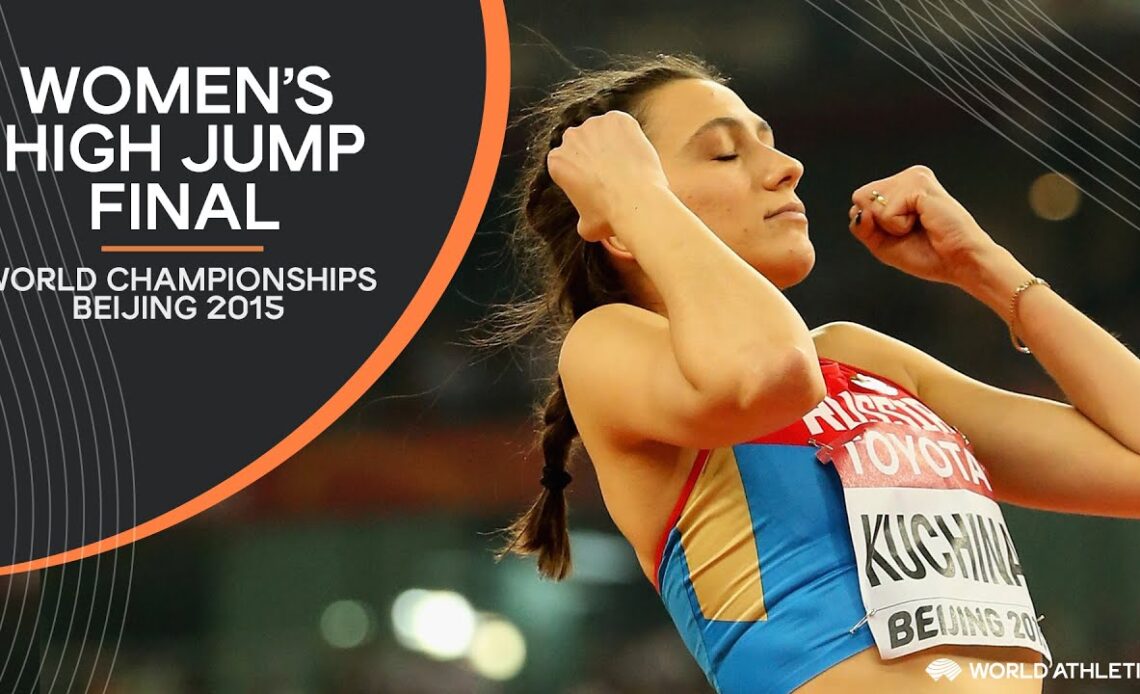 Women's High Jump Final | World Athletics Championships Beijing 2015
