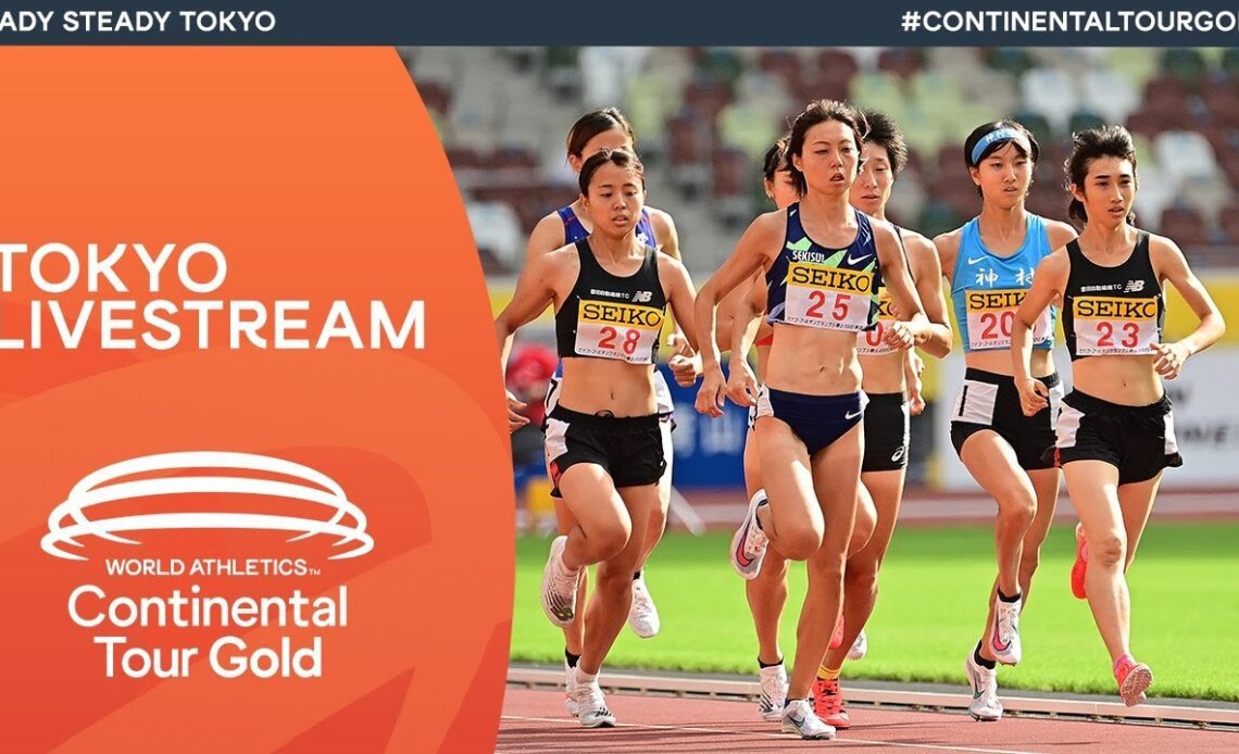World Athletics Continental Tour Gold – READY STEADY TOKYO | Livestream