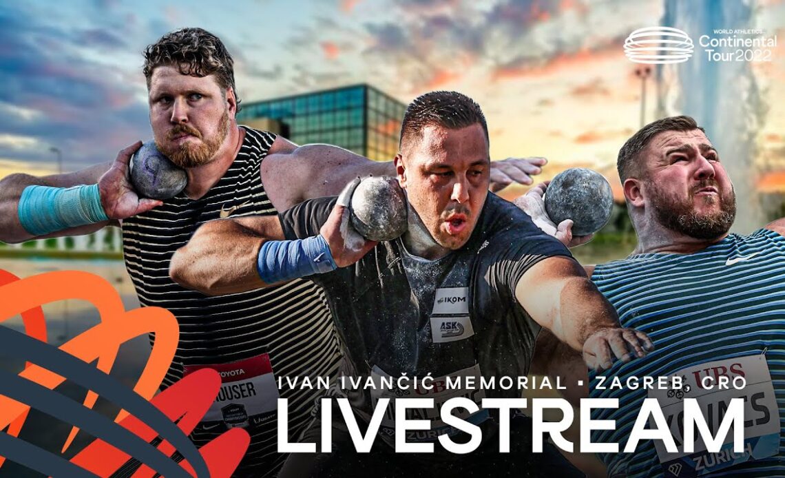 Livestream – Ivan Ivančić Memorial Shot Put  | Continental Tour Gold 2022