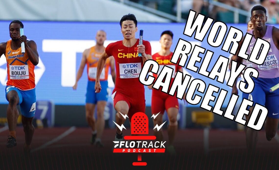 World Relays Called Off For 2023