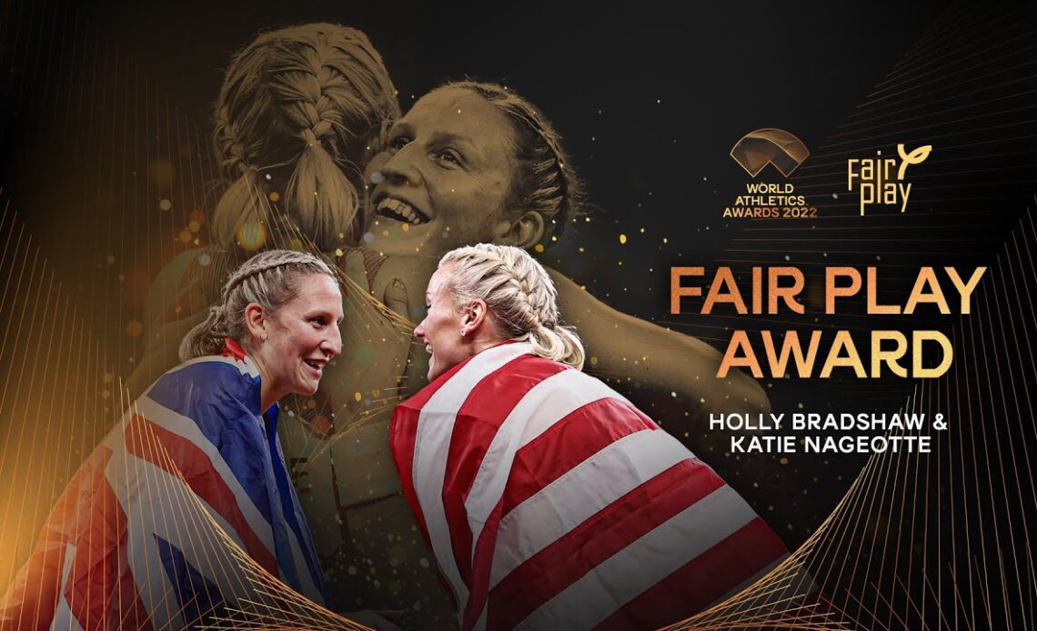 Fair Play Award - Holly Bradshaw and Katie Nageotte | World Athletics Awards 2022