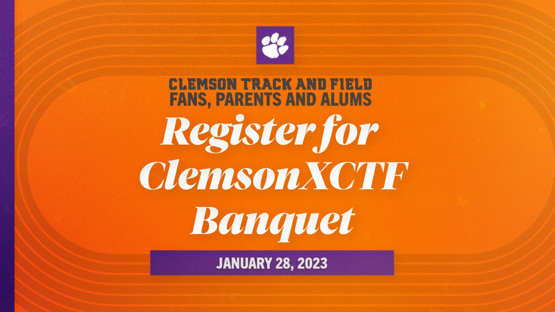 Cross Country/Track and Field Banquet Set For January 28 – Clemson Tigers Official Athletics Site