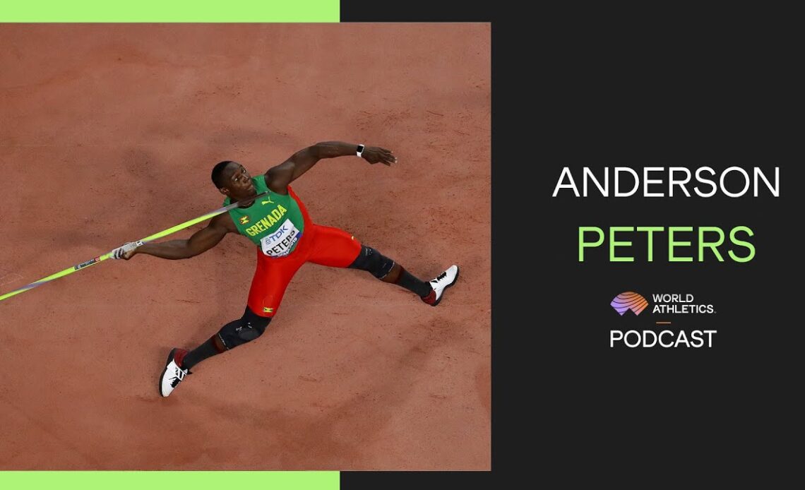 Anderson Peters | World Athletics Podcast