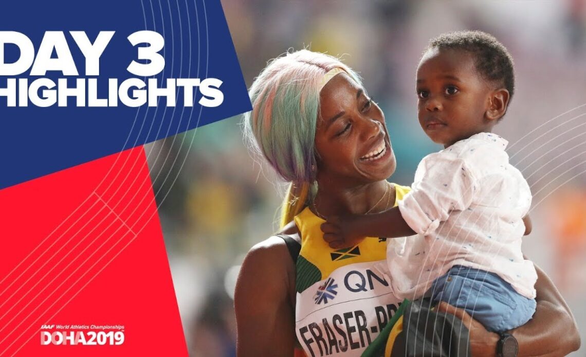 Highlights | World Athletics Championships Doha 2019 | Day 3