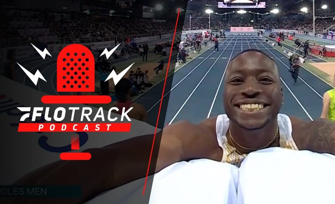 Lievin World Indoor Tour Reactions | The FloTrack Podcast (Ep. 577)