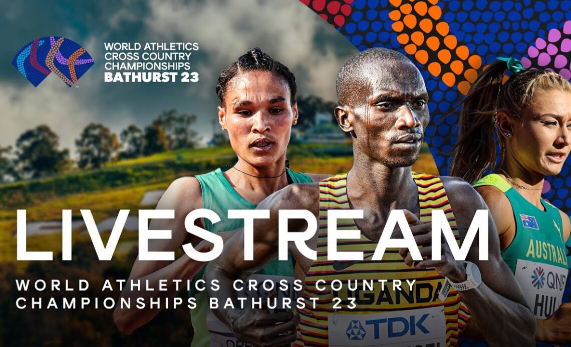 Livestream - World Athletics Cross Country Championships Bathurst 2023