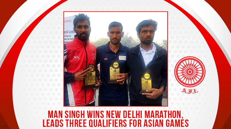 Man Singh wins New Delhi Marathon, leads three qualifiers for Asian Games « Athletics Federation of India