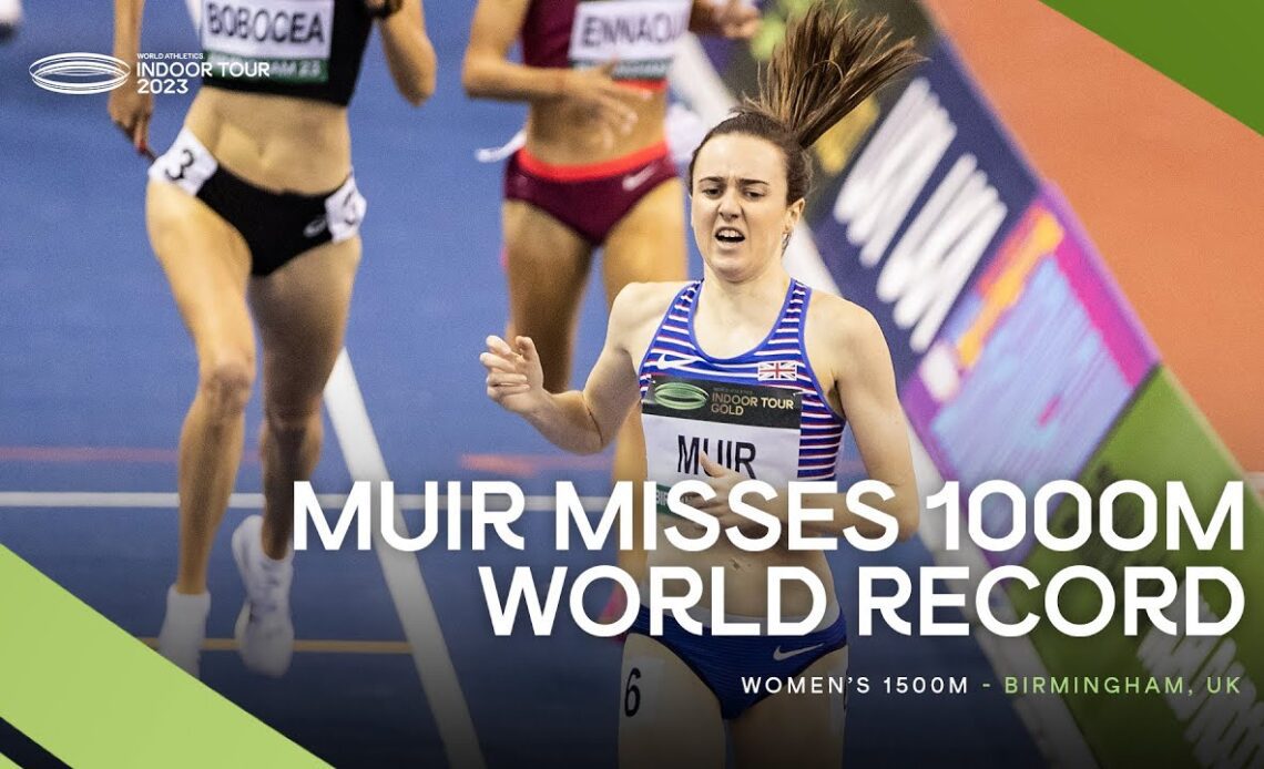 No records for Muir in the 1000m in front of a home crowd l | World Indoor Tour 2023