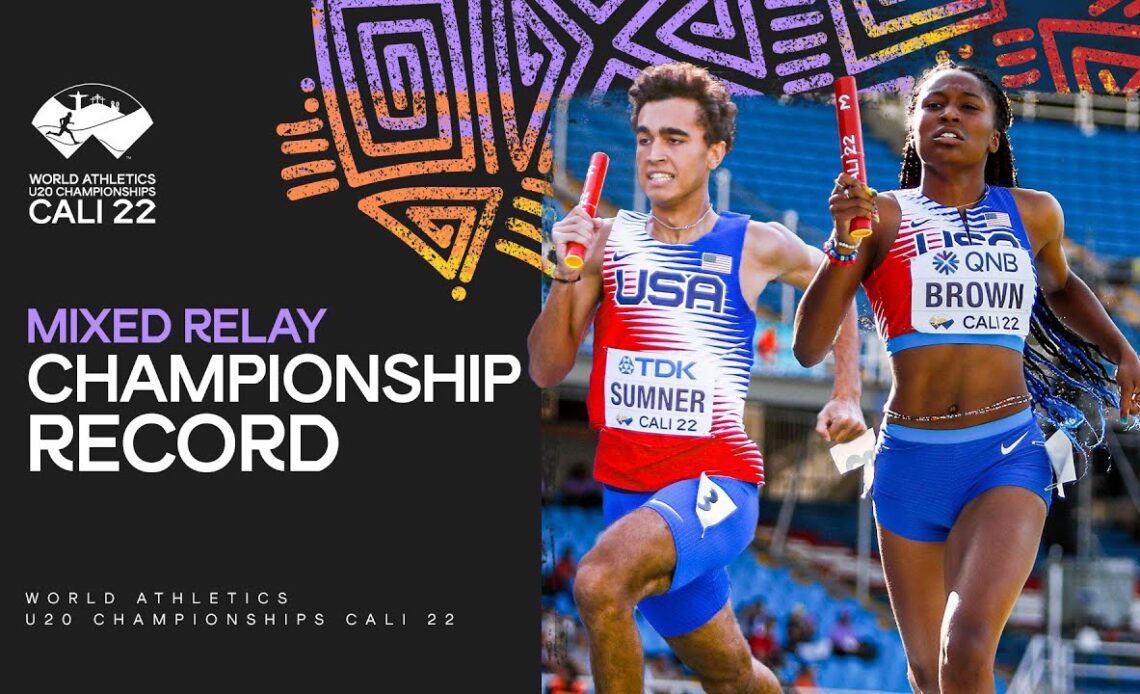 Team USA breaks championship mixed 4x400m relay record | World Athletics U20 Championships Cali 2022