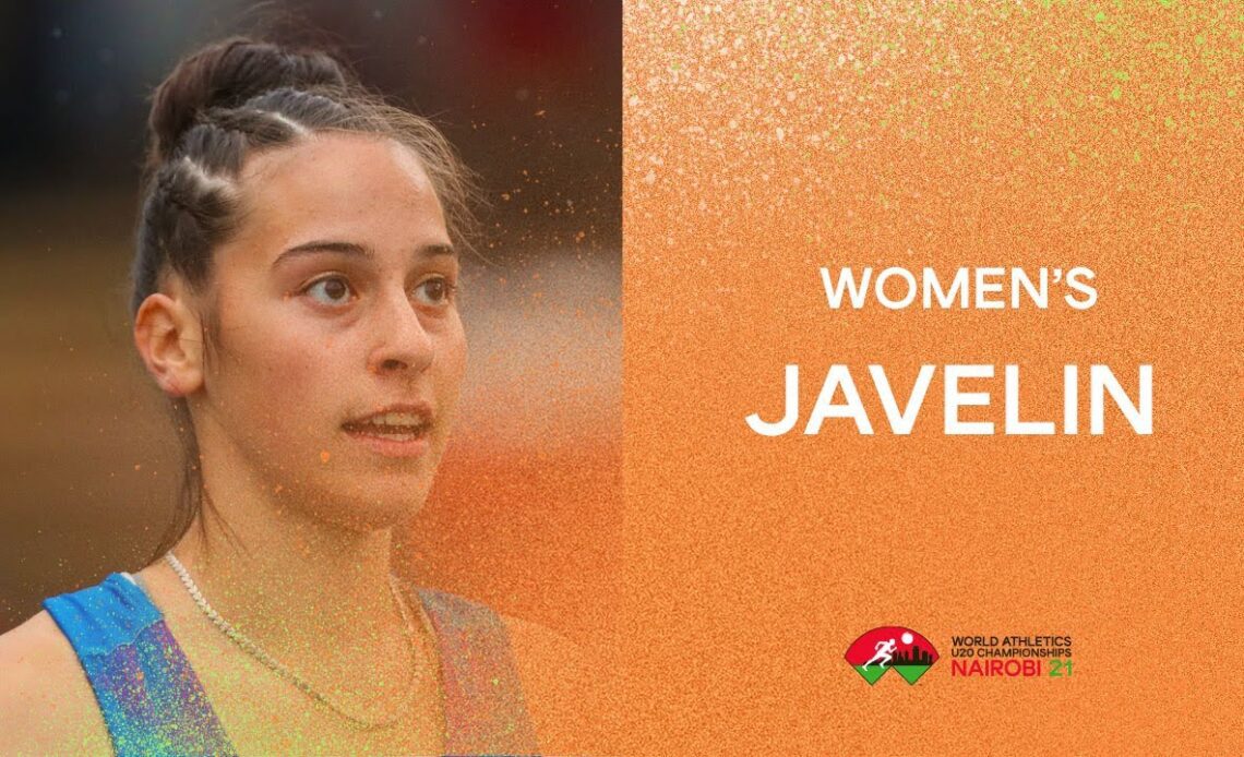 Women's Javelin Final | World Athletics U20 Championships