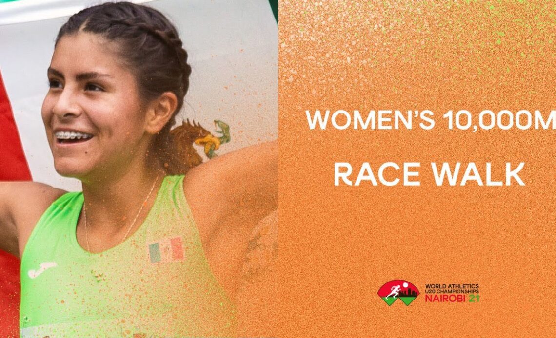 Women's Race Walk Final | World Athletics U20 Championships