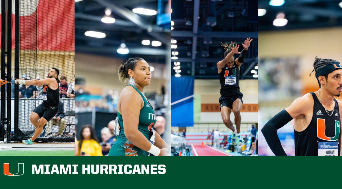 Andrade, Hall, Robinson, and Zahafi Represent Miami at the NCAA Division I Indoor National Championships – University of Miami Athletics