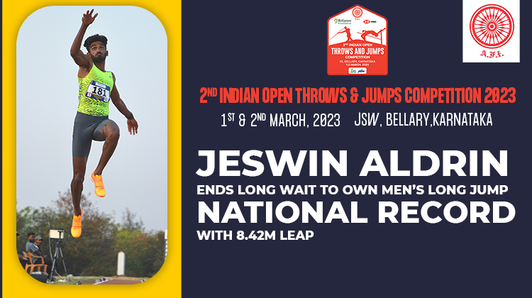 Jeswin Aldrin ends long wait to own men’s Long Jump National Record with 8.42m leap « Athletics Federation of India