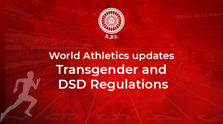 World Athletics updates transgender and DSD regulations « Athletics Federation of India