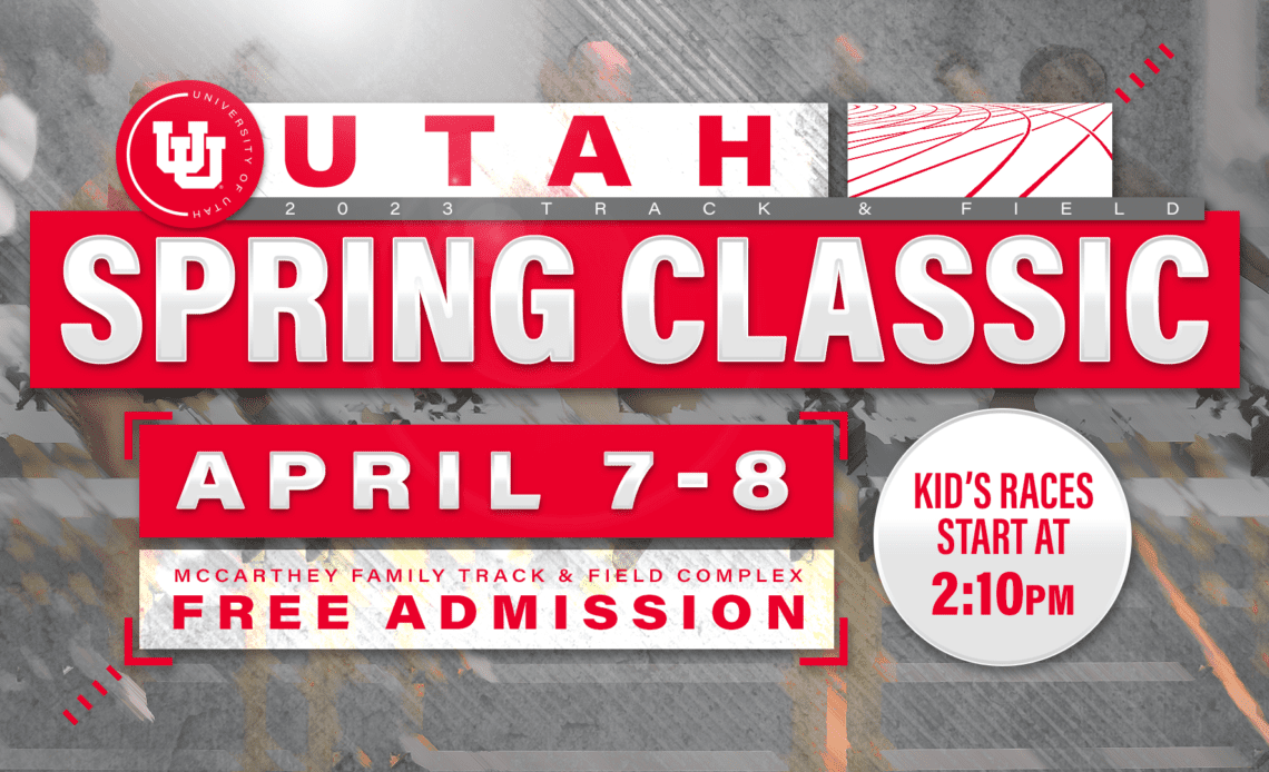 Track & Field Set to Host Annual Utah Spring Classic Friday & Saturday