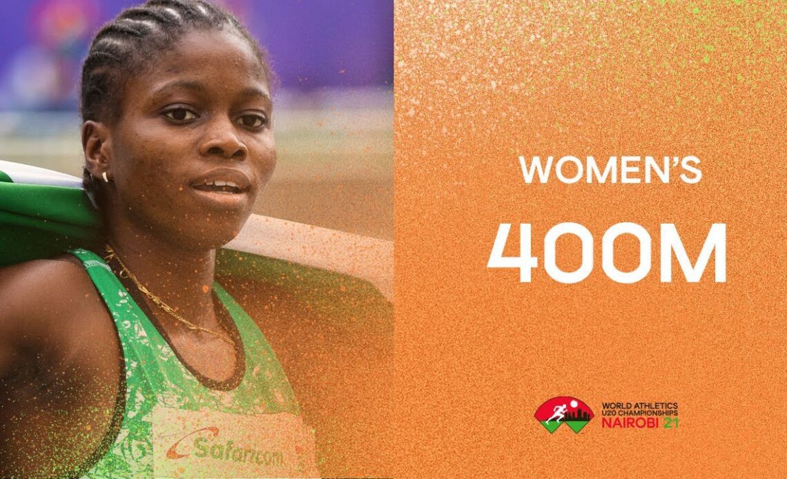 Women's 400m Final | World Athletics U20 Championships