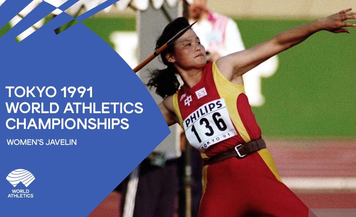 Women's Javelin | World Athletics Championships Tokyo 1991