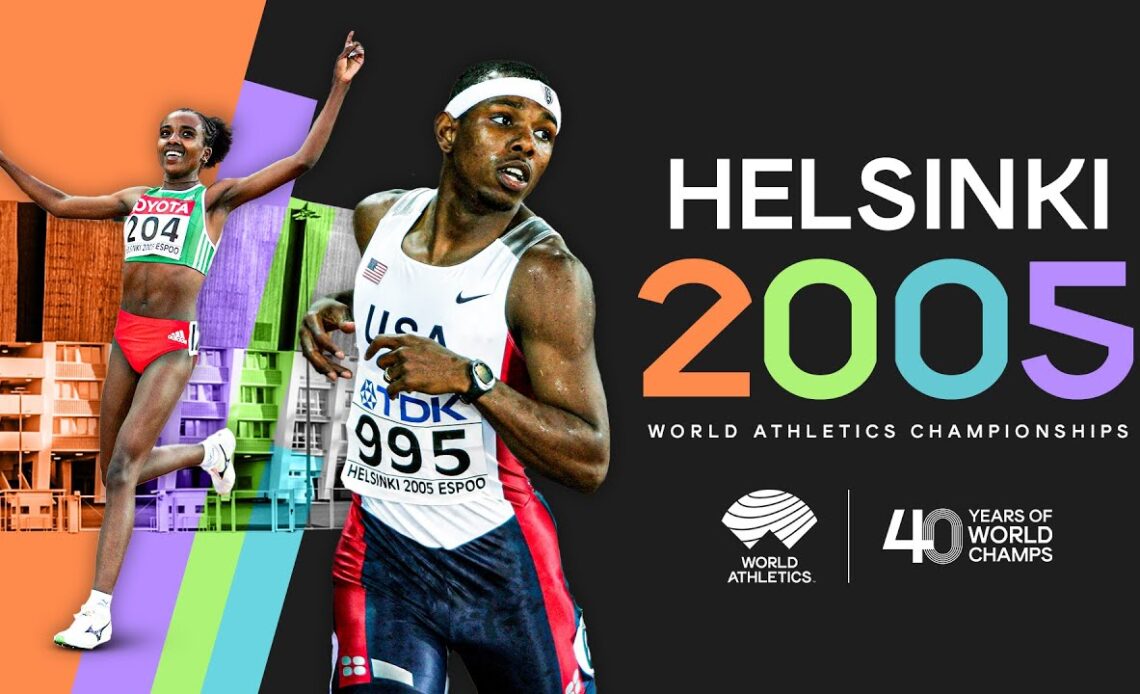 40 Years of the World Athletics Championships | Helsinki 2005