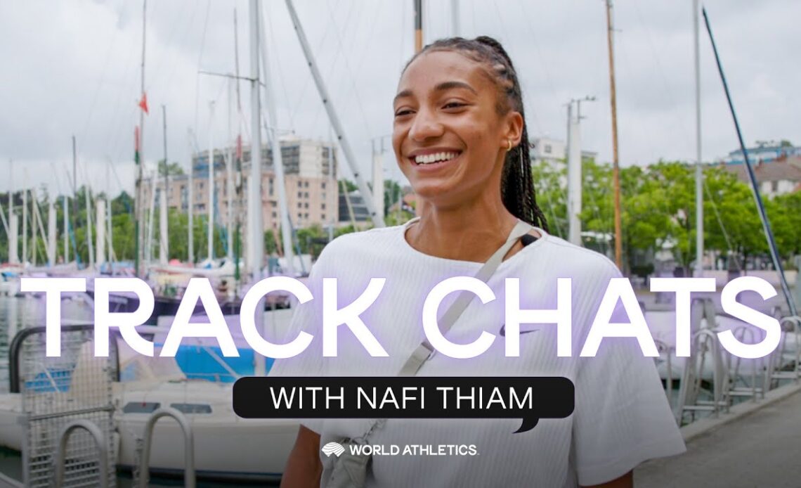 Track Chats with Nafi Thiam