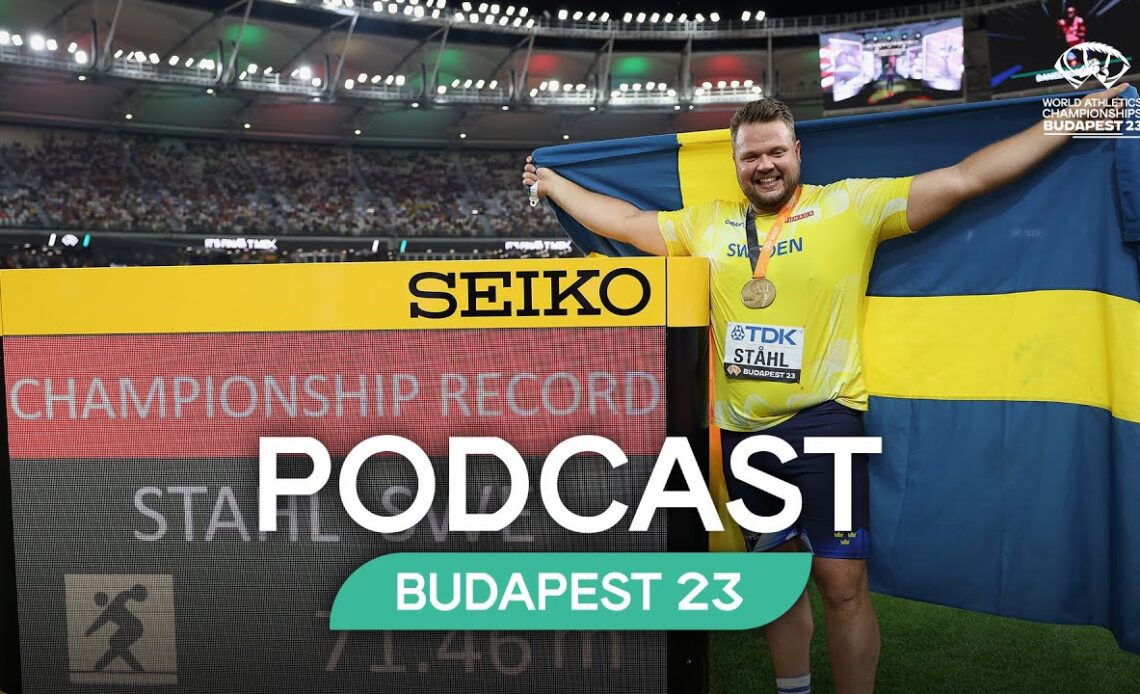 Budapest Podcast -  The sound of the Discus throw Final | World Athletics Championships Budapest 23