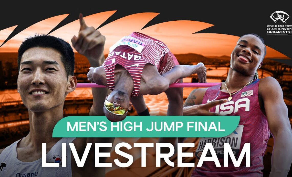 Livestream - Men's High Jump Final | World Athletics Championships Budapest 23