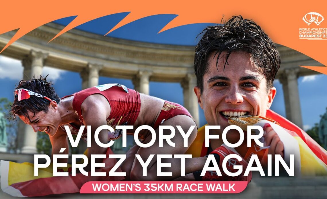 Pérez storms to race walk double 🤯  | World Athletics Championships Budapest 23
