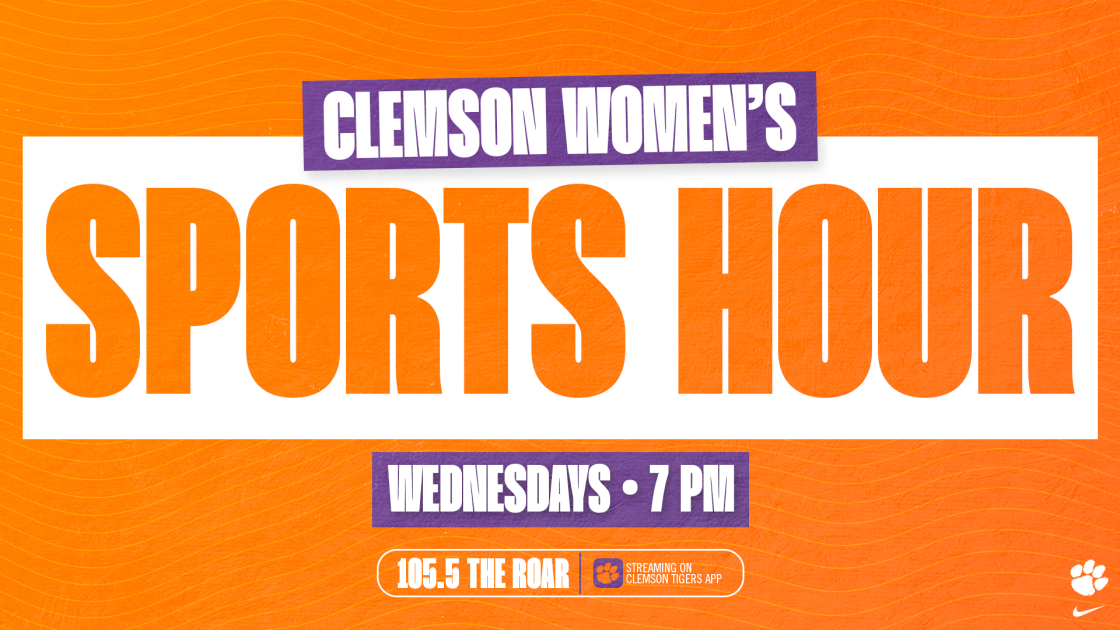 Clemson Women’s Sports Hour – Clemson Tigers Official Athletics Site