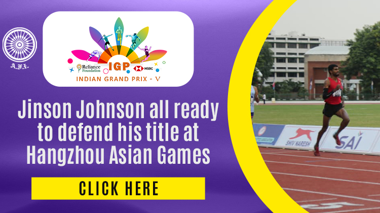 Jinson Johnson all ready to defend his title at Hangzhou Asian Games « Athletics Federation of India