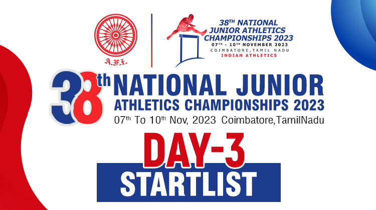 38th National Junior Athletics Championships 2023 – Day 3 Startlist