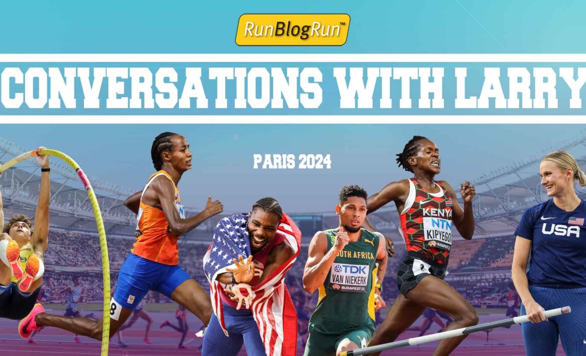 Conversations with Larry: Talking Paris 2024!