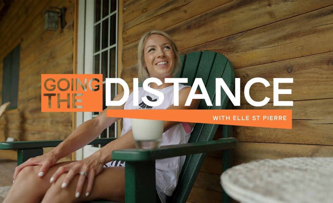 Going the Distance with Elle St Pierre – 1/4