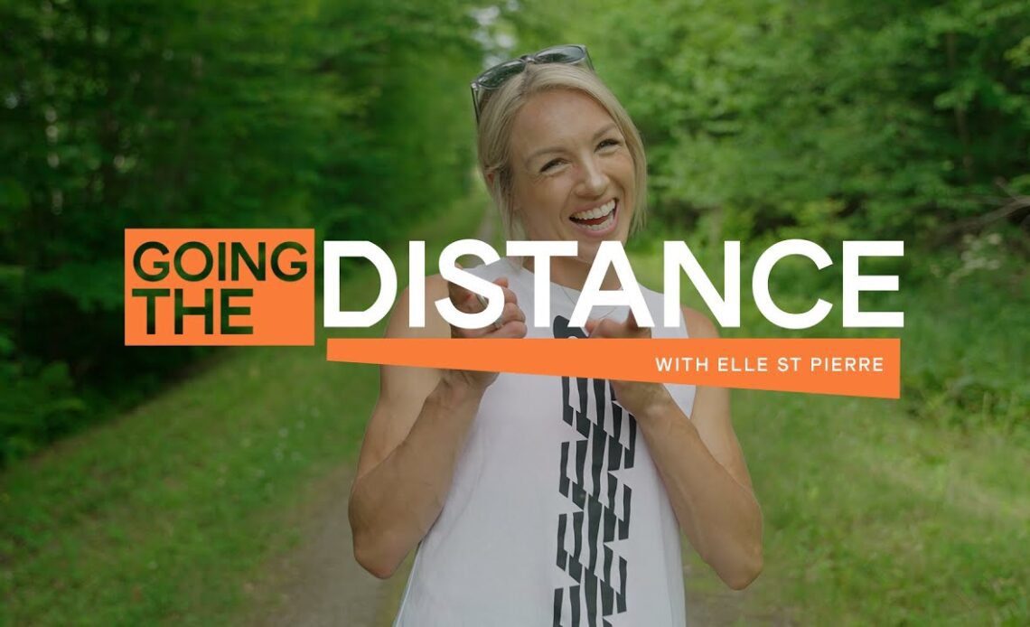 Going the Distance with Elle St Pierre – 3/4