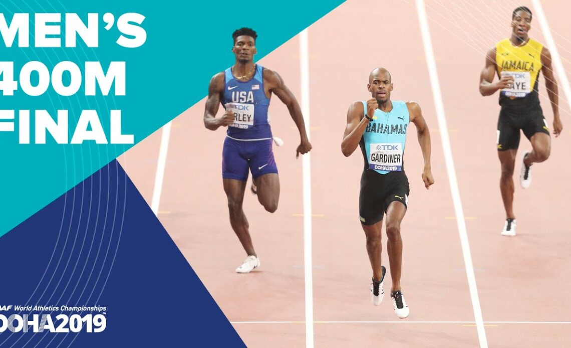 Men's 400m Final | World Athletics Championships Doha 2019