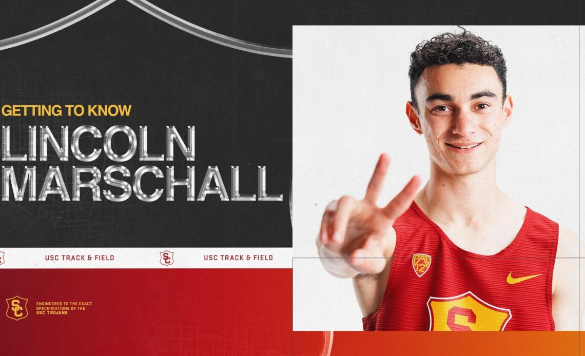 Getting To Know Lincoln Marschall