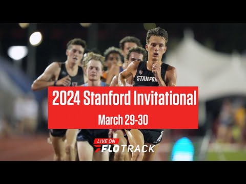 Live Preview: Stanford Invitational 2024 (Friday)