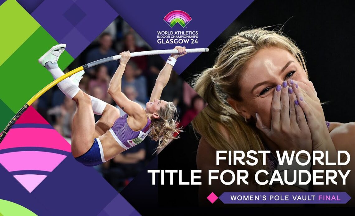Molly Caudery flies to pole vault gold 🔥  | World Indoor Championships Glasgow 24