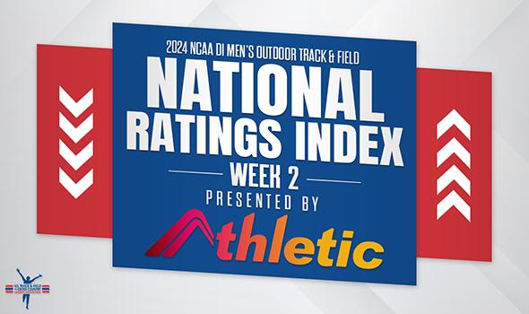 News - 2024 NCAA DI Men's Outdoor Track & Field Rating Index – Week 2