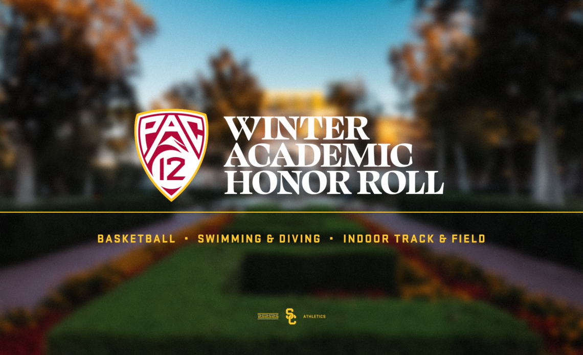 USC Places 39 Trojans On Pac-12 Winter Academic Honor Roll