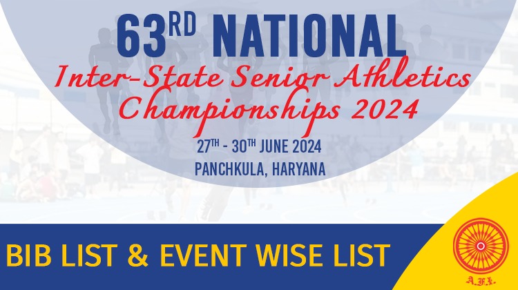 63rd National Open Athletics Championships 2024 – Event Wise and State Wise BIB List