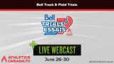 AthleticsCanada.TV - News - Bell Track & Field Trials Live Webcast Info